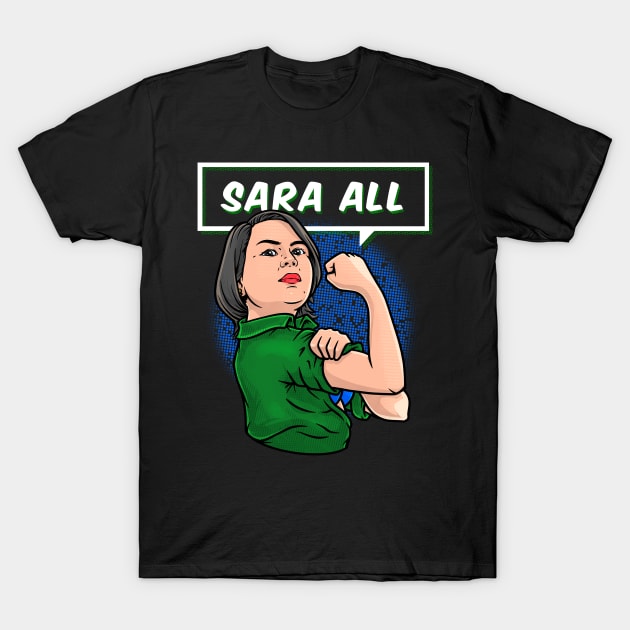 Sara All Duterte Inday Philippines Pilipinas Davao Support T-Shirt by teeleoshirts